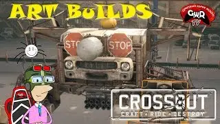 Crossout Art Builds! (with gameplay)