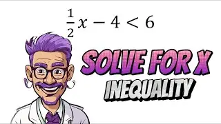 How to Solve for x in an inequality with a fraction
