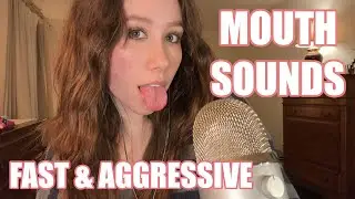 ASMR | Fast & Aggressive Mouth Sounds W/ Hand Movements