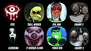 Eyes - The Horror Game, Troll Quest Horror, Evil Nun, Granny Chapter Two, Slendrina The Cellar...