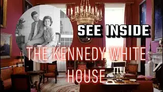 The White House: The Kennedy Administration