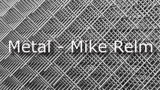 Metal - Mike Relm [Audio Library Release] · Free Copyright-safe Music