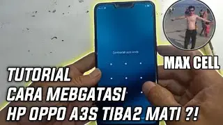 full tutorial, cara mudah mengatasi hp oppo a3s yg tiba2 mati total