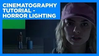 Lighting Tutorials For Horror - Exterior Horror Lighting
