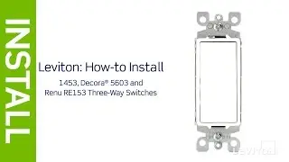 How to wire a 3-Way Light Switch | Leviton