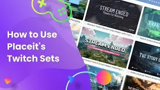How to Use Placeit's Twitch Sets