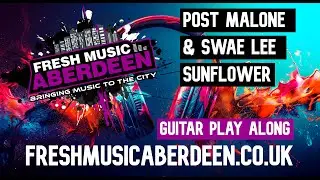 Post Malone & Swae Lee - Sunflower || Guitar Play Along TAB