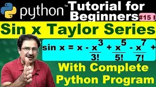Python taylor series sin | Sin x Taylor Series in Python | sin x python code | Taylor series