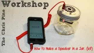 How to make a Speaker in a Jar  (Maker kit)
