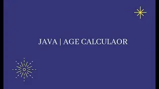 JAVA Age Calculator