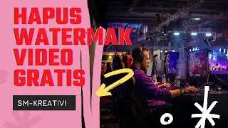 CARA MENGHAPUS WATERMAK VIDEO - GRATIS
