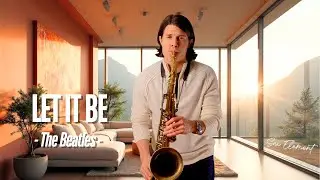 The Beatles - Let It Be (cover Sax Element)