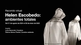 Recorrido virtual: Helen Escobedo: ambientes totales
