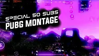 Special 50 subs - Pubg montage🔥❤️