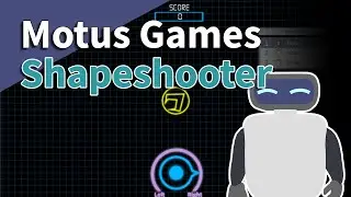 Motus Games - Shapeshooter Tutorial