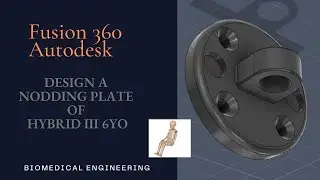 Design Nodding Plate - Hybrid III 6yo using Fusion 360