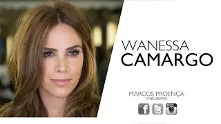 Dia de beleza com Wanessa Camargo