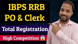 High Competition in RRB PO & Clerk | RRB CLERK 2023 Total Registrations | RRB PO Total Registrations