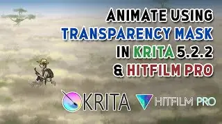 Krita Tutorial: Transparency Mask + Hitfilm Pro