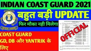 INDIAN COAST GUARD GD, DB YANTRIK UPDATE | indian coast guard final merit list 2021