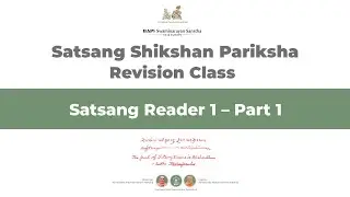 Satsang Reader 1 – Part 1 | Satsang Shikshan Pariksha Revision Class
