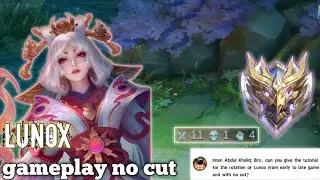 lunox full gameplay rotation with no cut mobile legends bang bang