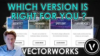 Vectorworks: Which Version is Right for You?