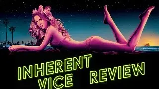 Inherent Vice Review