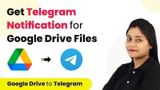 How to Get Telegram Notifications for New Google Drive Files in Folder - Google Drive & Telegram