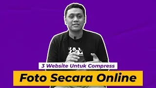 3 Website Untuk Kompres Foto Online