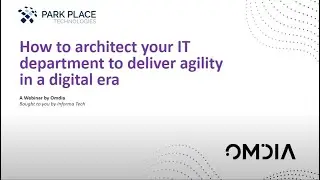 How to Architect Your IT Department To Deliver Agility in a Digital Era