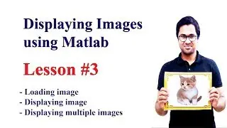 Lesson 3: Displaying Images using MATLAB