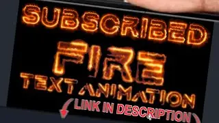 Kinemaster Fire Text Intro | Subscribed Intro Free Download Link