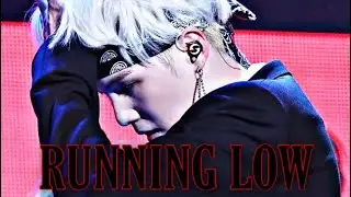 Suga - Running Low [edit]