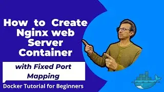21-Create Nginx Web Server Container with Fixed Port Mapping | Docker Tutorial for Beginners (Hindi)