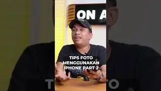 TIPS FOTO MENGGUNAKAN IPHONE AGAR TIDAK BLUR DAN PECAH