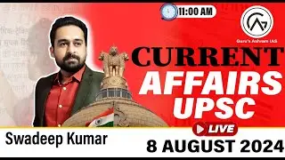 Current Affairs | UPSC Current Affairs | Live Current Affairs Class | #currentaffairs  #live #upsc