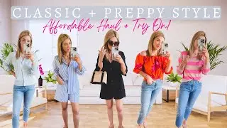 What's New in my Spring Wardrobe 🌸 Classic + Preppy Style For Moms (Budget Friendly Clothing Haul)