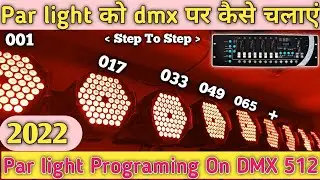 led par light programming on dmx  512  | Parlight ko kaise chalaye | dmx se par light kaise chalaye