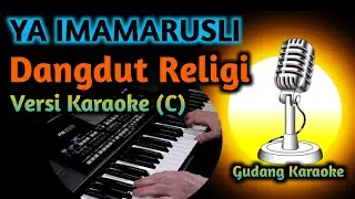 Karaoke _ Ya Imamarusli Dangdut Religi _ Gudang Karaoke