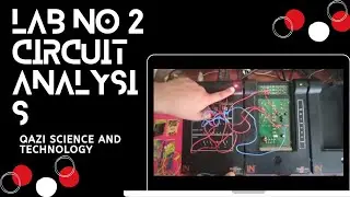 #electrical Circuit analysis lab no 2
