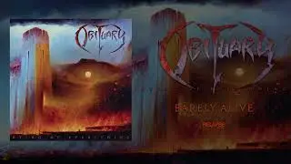 OBITUARY - Barely Alive (Official Audio)