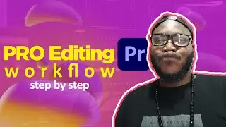Full video editing project workflow; step by step with real life project |VIDEO EDITING MASTERCLASS