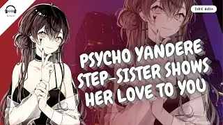 [ EN ASMR ] Psycho yandere step-sister shows her love to you | Roleplay - F4A/F4M | Kidnap - Dark 🌚🔪