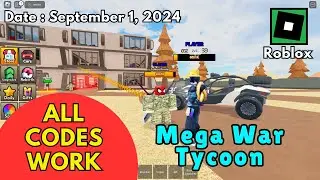 *All Codes Work* Mega War Tycoon Roblox, September 1, 2024