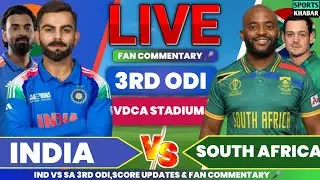 🔴Ind vs Sa 3rd ODI 2025 | India vs South Africa Live Cricket Score & Fan Commentary