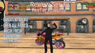 GTA SAMP ANDROID- Review Server RevTer Roleplay (Copyright)