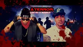 Lobo Red x morenaje -  A terror (audio oficial)