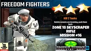Campaign Zone 18 Skyscraper Freedom Fighters Rifle mission #16 Sniper strike : special ops