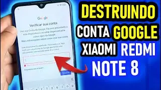 COMO REMOVER A CONTA GOOGLE REDMI NOTE 8 | MÉTODO ATUALIZADO 2025!